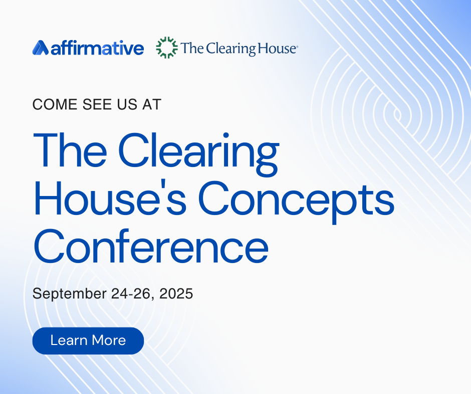 The Clearing House Concepts Conference Featuring Affirmative Technologies